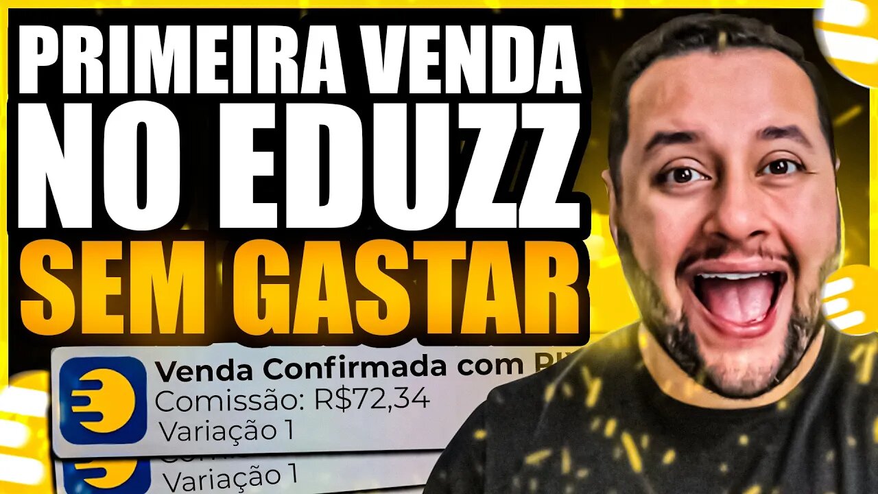 Sua PRIMEIRA VENDA NO EDUZZ (Sem Gastar) - COMO FAZER A PRIMEIRA VENDA NO EDUZZ
