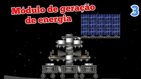 Módulo de geração de energia da Base Lunar | Ep 3 | Spaceflight Simulator