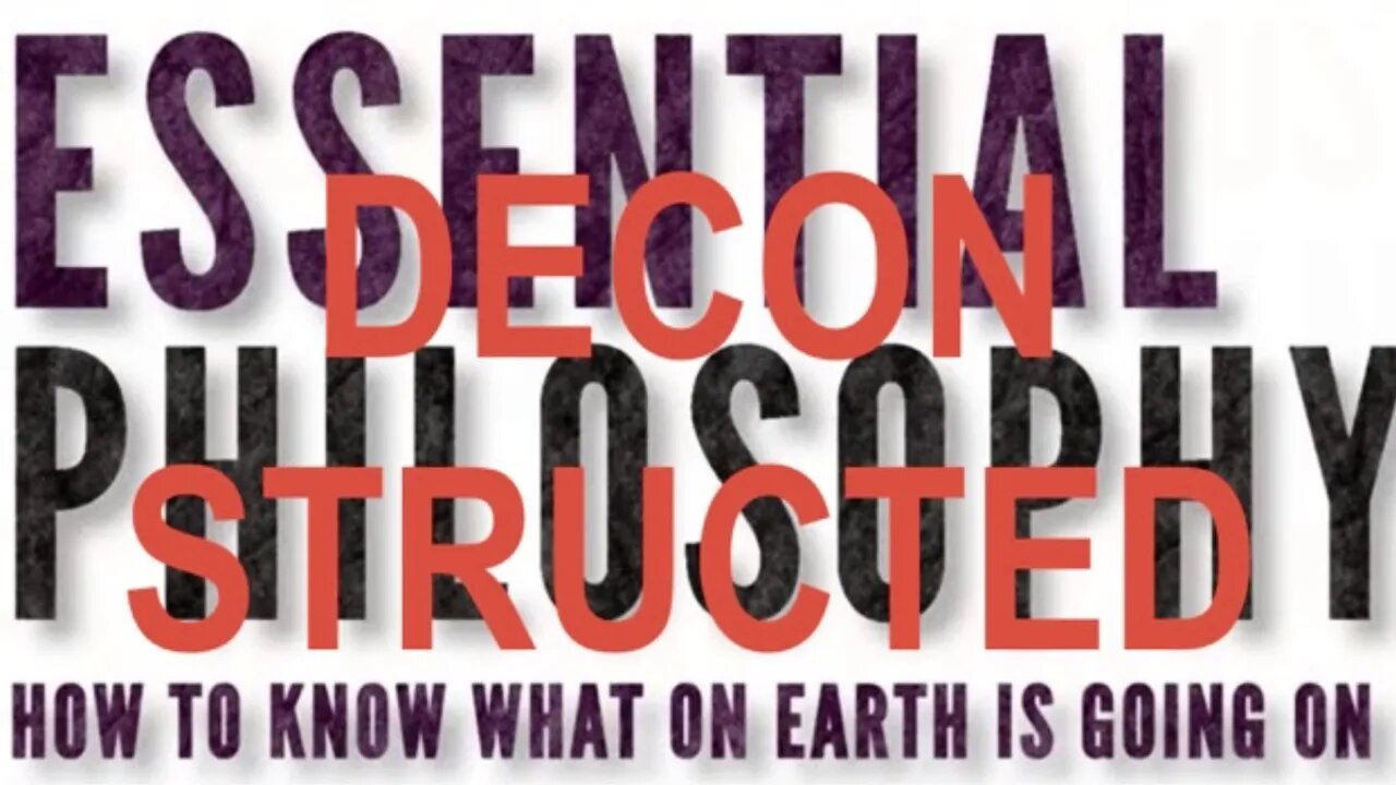 Deconstructing Stefan Molyneux's "Essential Philosophy" - part 20
