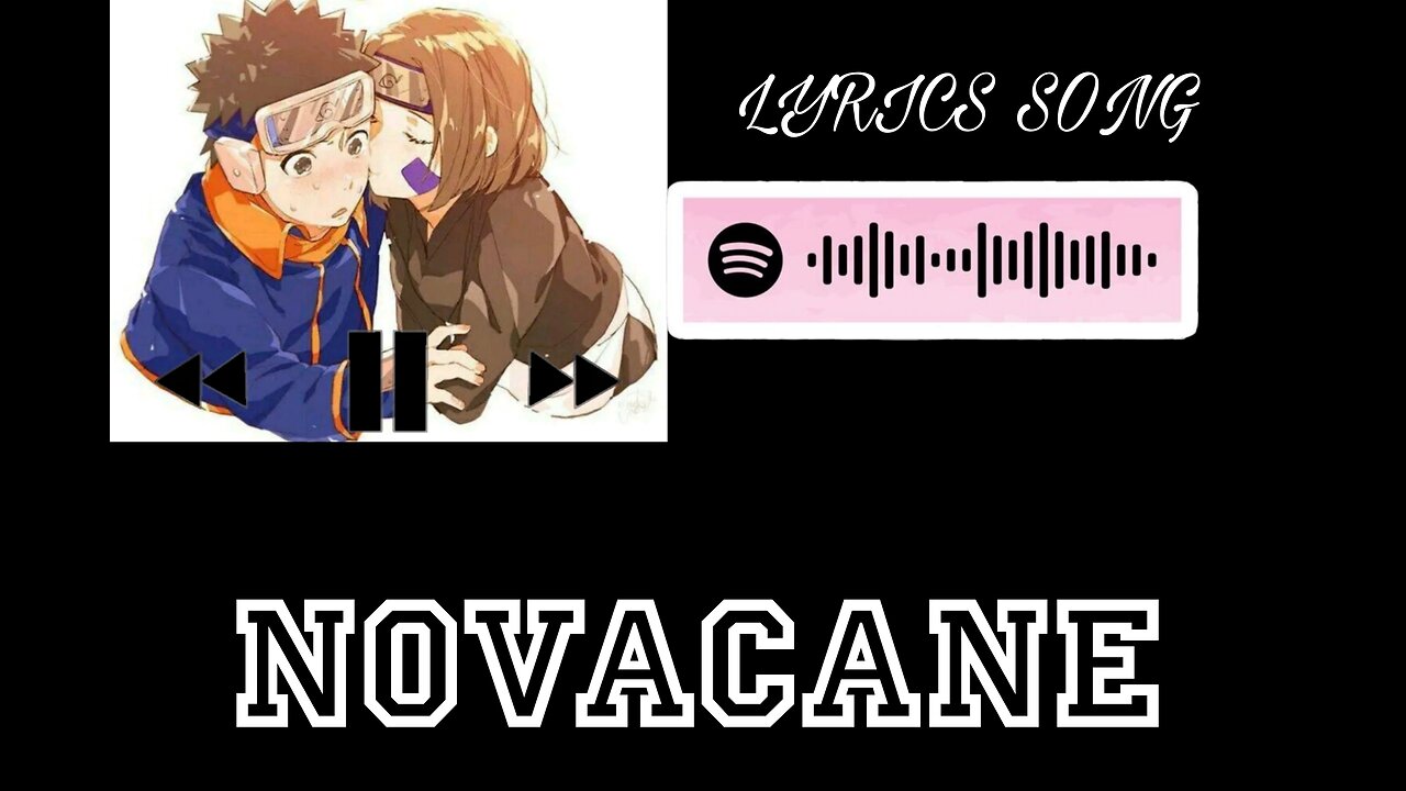 NOVACANE lyrics video