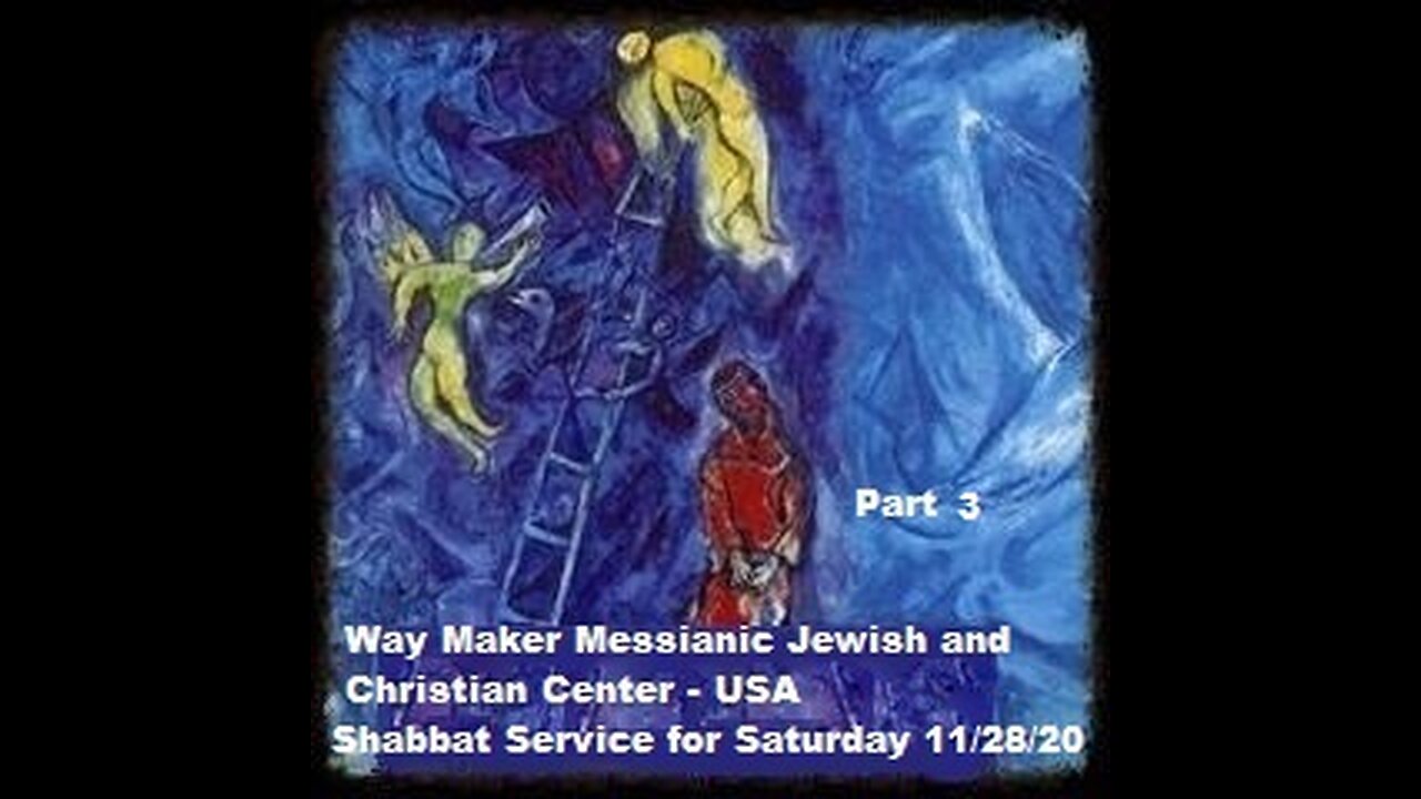 Parashat VaYetze - Shabbat Service for 11.28.20 - Part 3