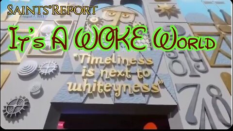 2395. 🕍 IT'S A WOKE WORLD 🐭