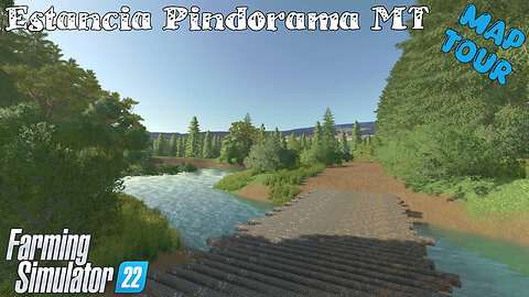 Map Tour | Estancia Pindorama MT | Farming Simulator 22