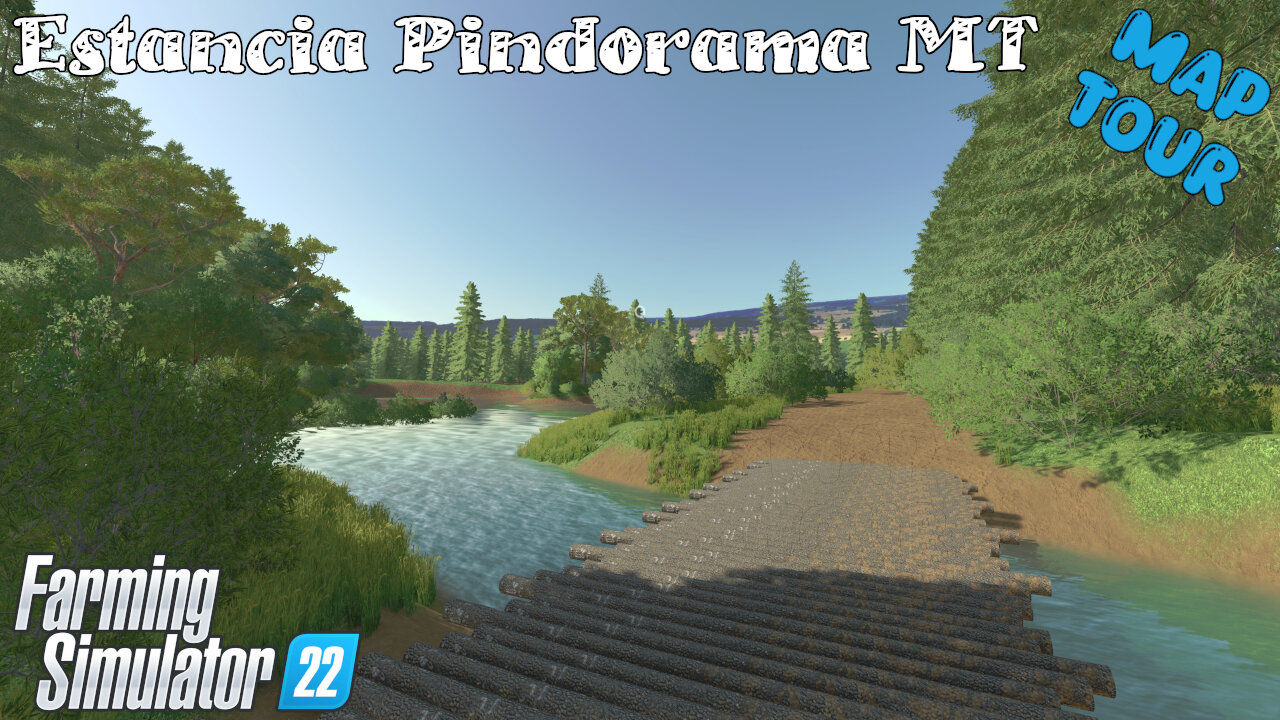 Map Tour | Estancia Pindorama MT | Farming Simulator 22