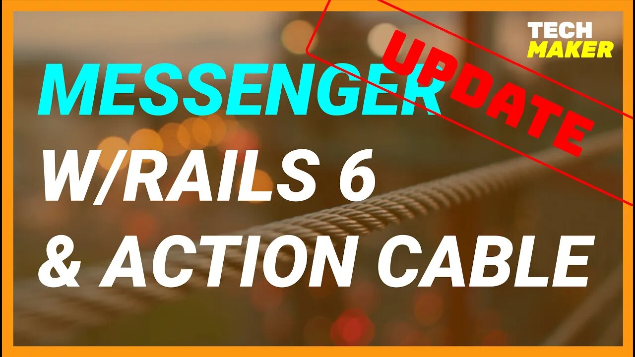 Building a Real Messenger App with Rails 6 and Action Cable (Update!) | Ruby on Rails Projects