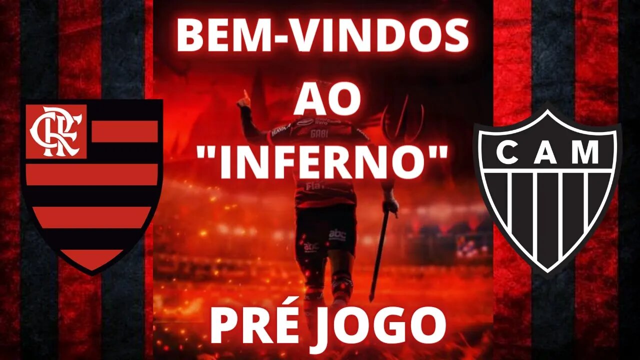 Pre Jogo - Flamengo X Atlético Mg - Copa Do Brasil