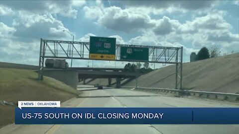 US-75 South on IDL Closing Monday