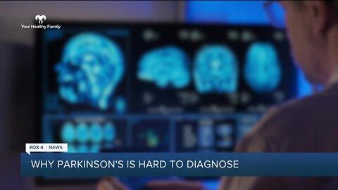 Your Healthy Family: Why Parkinson's Disease is hard to diagnose