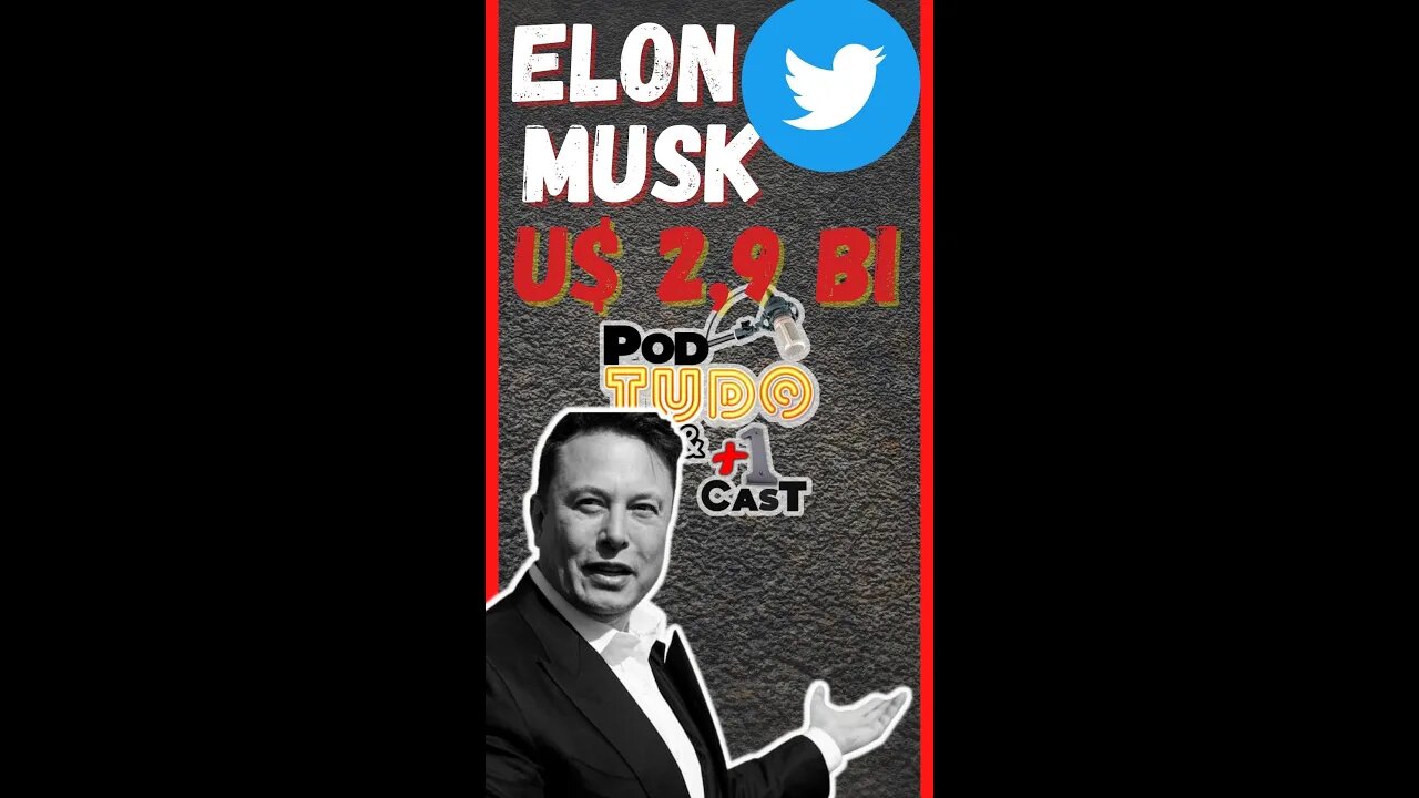 Elon Musk surpreende, compra o twitter - U$ 2,9 Bilhões | #shorts