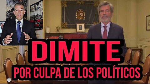 10oct2022 EL PRESIDENTE DE LOS JUECES de ESPAÑA DIMITE por culpa de los politicos españoles · Abogado contra la Demagogia || RESISTANCE ...-