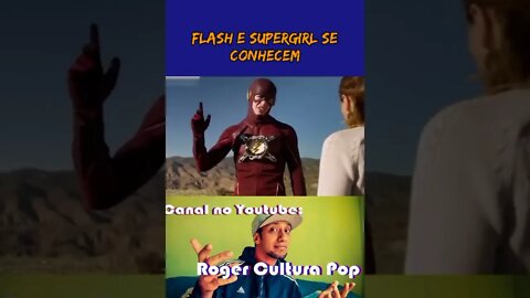 Flash e Supergirl se conhecem #shorts #theflash #dccomics