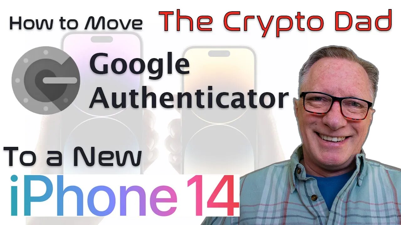 How to Migrate Your Google Authenticator Codes to a New Phone (Don't Wipe Your Old Phone Until Done)