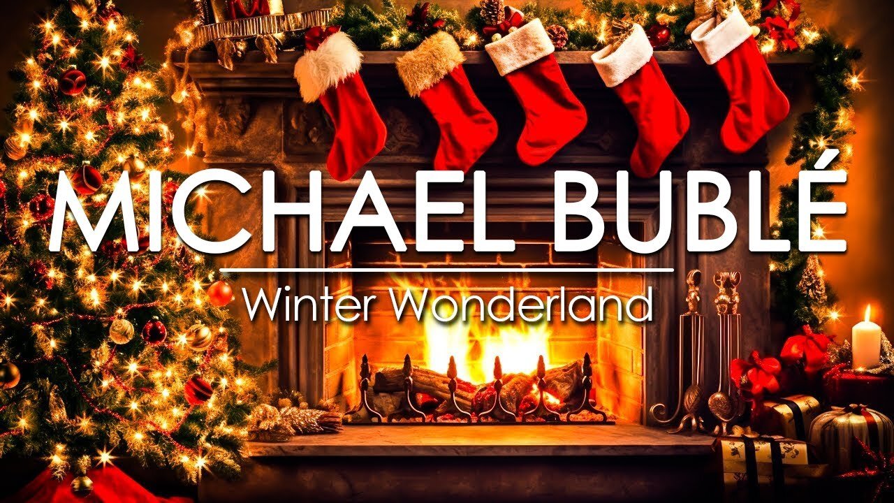 Michael Bublé Christmas Songs & Crackling Fireplace Michael Bublé [Full Album Christmas Special