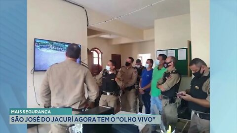 Mais segurança: São José do Jacuri agora tem o "Olho Vivo"