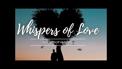 Whispers of Love , By UG studio