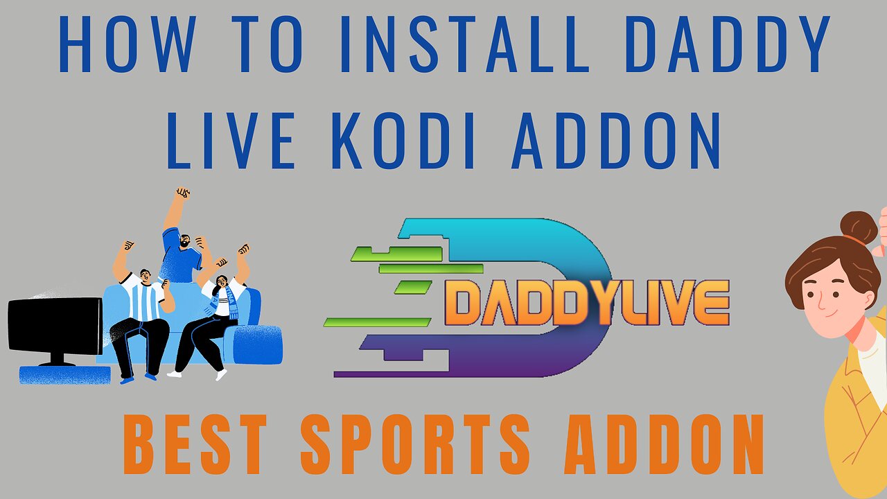 How to Install DaddyLive Kodi Addon – Best Sports Addon