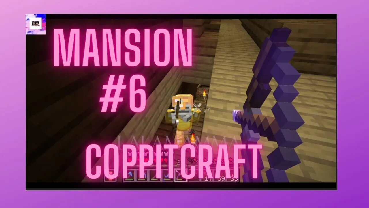 CoppitCraft: S2 EP 10 : I Found A Mansion Part 6 (Season Finale)
