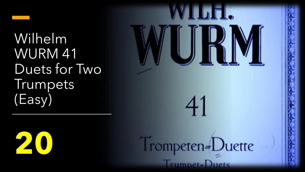 Wilhelm [WURM 41 Duets] for Two Trumpets (Easy) - 20