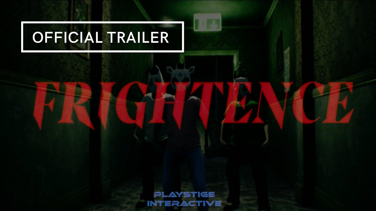 Frightence Official Trailer