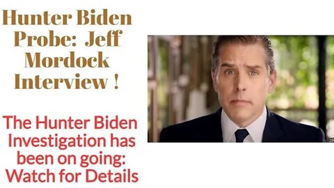 Hunter Biden Probe Reaching Critical Stage! #hunterbiden