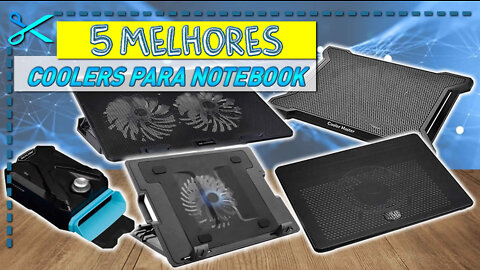 5 Melhores Coolers ou Base Para Notebook