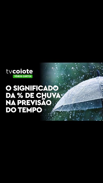 O verdadeiro significado da porcentagem de chuva na previsao do tempo