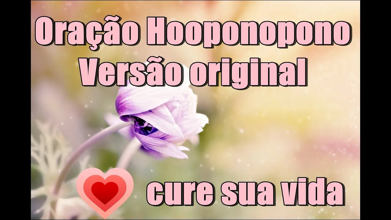 💟 Oração Ho oponopono: Versão original💟