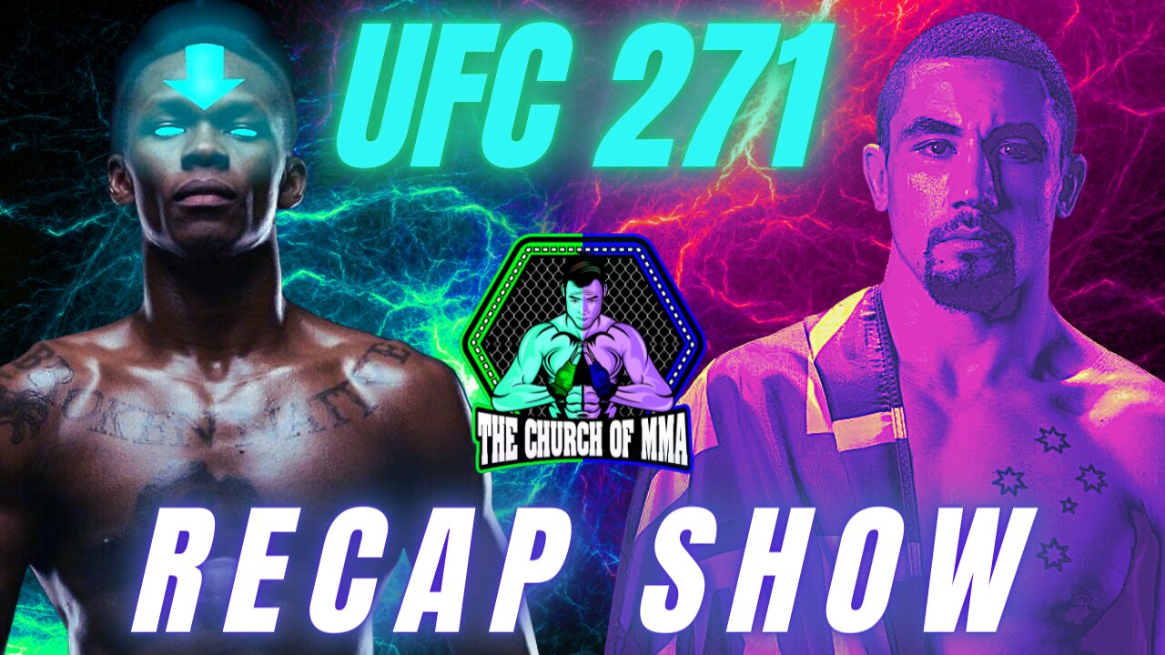 Ep.108 UFC 271 RECAP | MMA NEWS | Walker vs Hill PREVIEW