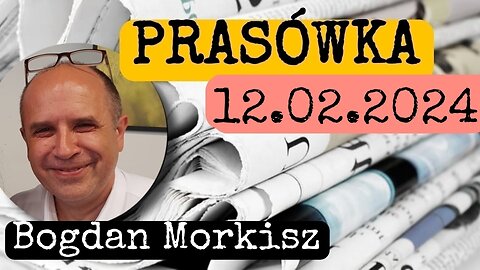 Prasówka 12.02.2024