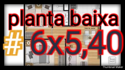 planta baixa 6x5,40