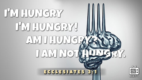 I'm HUNGRY, I'm HUNGRY! Am I HUNGRY? I Am NOT HUNGRY. | Sis. Lynn Neeley