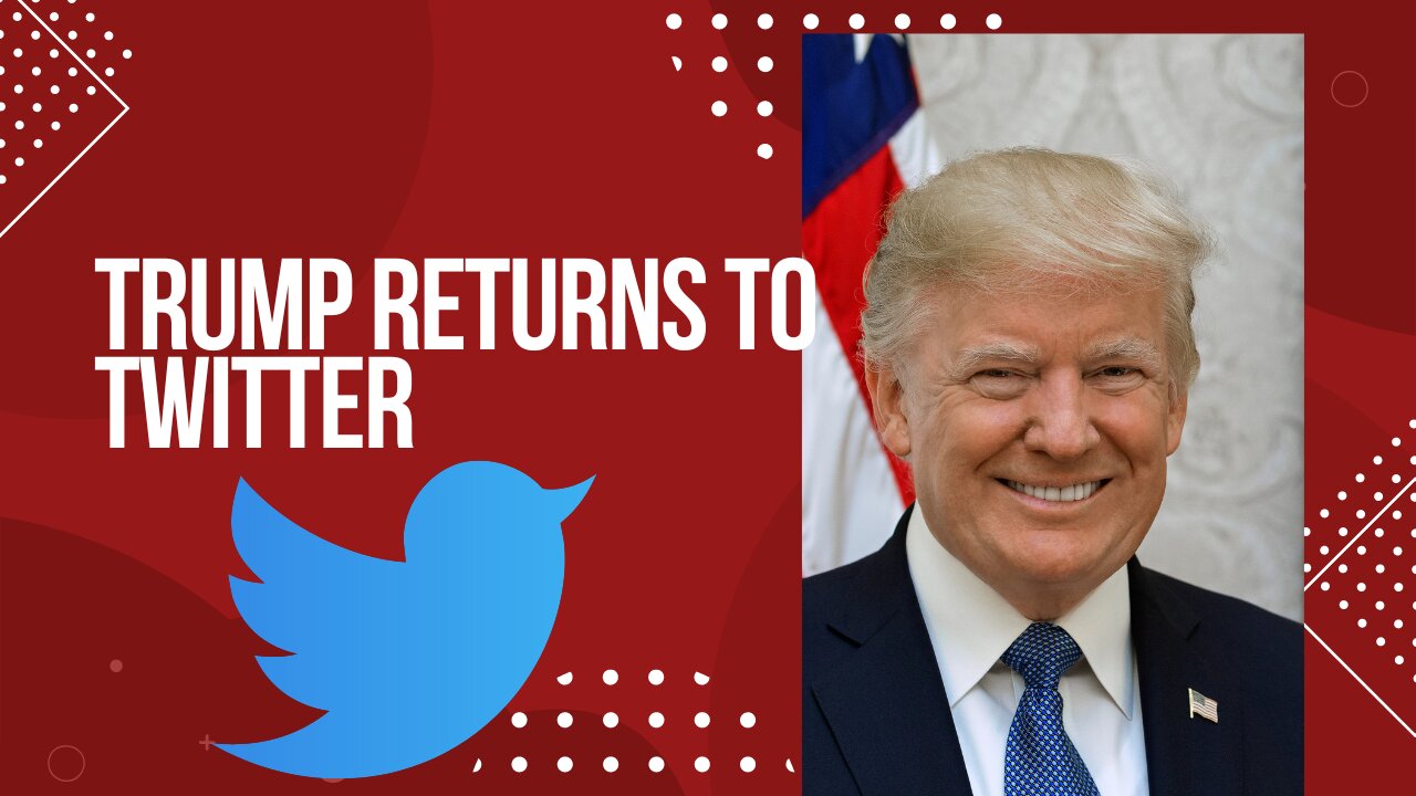 Trump returns to Twitter