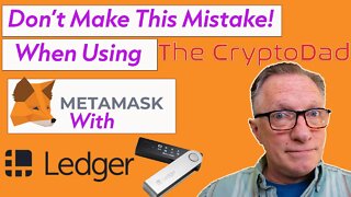 PLEASE AVOID This Mistake when Using Your Ledger Device With Metamask