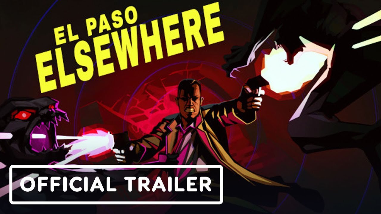 El Paso, Elsewhere - Release Trailer | Black Summer 2023