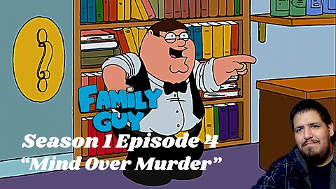 Family Guy | Mind Over Murder | Season 1 Episode 4 | Reaction