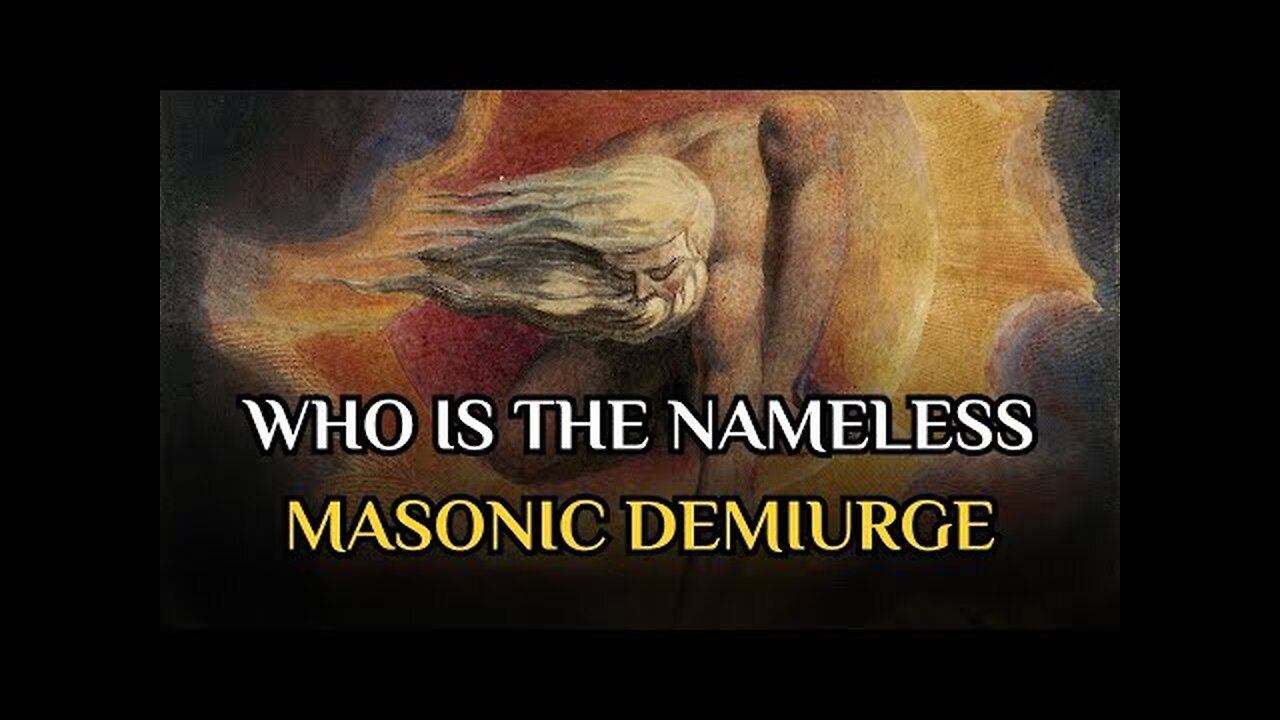 Who Is The Great Architect Of The Universe? (Demiurge) [AGRIPPA'S DIARY]