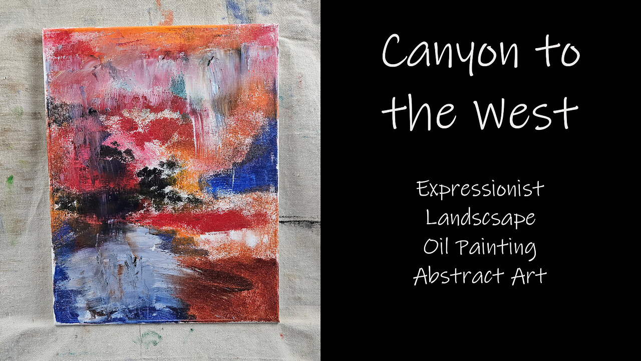 “Canyon to the West” Expressionist Landscape Oil Painting Demonstration #forsale