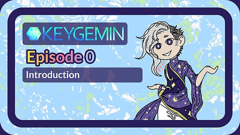 Worldbuilding Keygemin Ep. 0 - Introduction