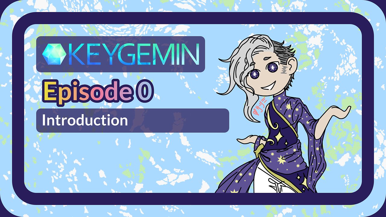 Worldbuilding Keygemin Ep. 0 - Introduction