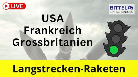 grünes Licht für Langstrecken-Raketen - 17.11.2024