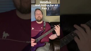 Metallica - …And Justice For All Guitar Cover (Part 2) Quick Jam￼