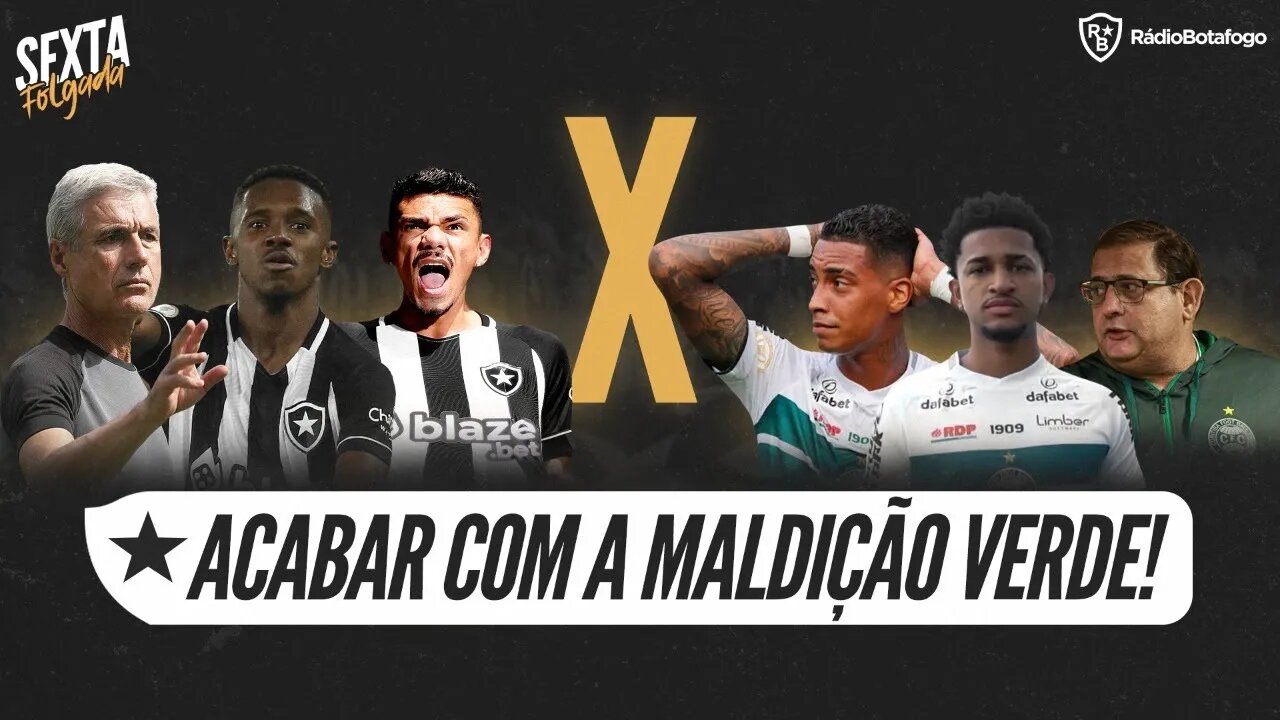 VENCER EM CASA E ACABAR COM A MALDIÇÃO VERDE | SEXTA FOLGADA