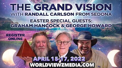 Graham Hancock & Randall Carlson Easter Special Engagement in Sedona Creative Life Center