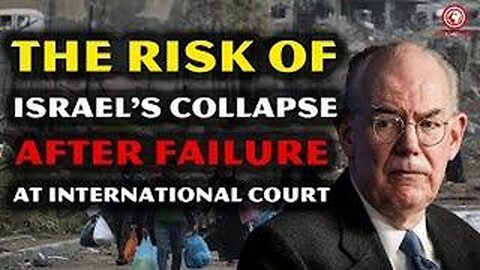 John Mearsheimer- The Risk Of Israel's COLLAPSE After FAILURE At International Court.