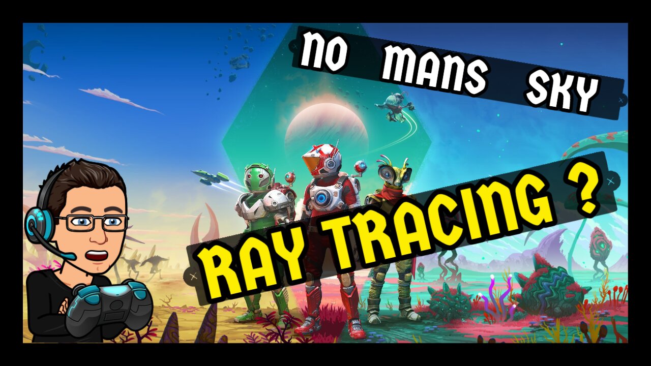 No Mans Sky Ray Tracing Reshade