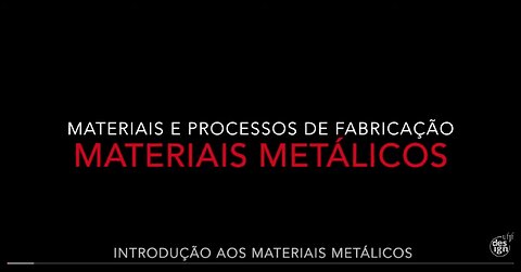 E7A. INTRODUÇÃO AOS MATERIAIS METÁLICOS