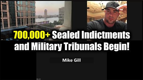 Mike Gill & Juan O Savin: 1,000,000+ Sealed Indictments and Military Tribunals Begin