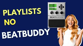 Beatbuddy | Como criar Playlists