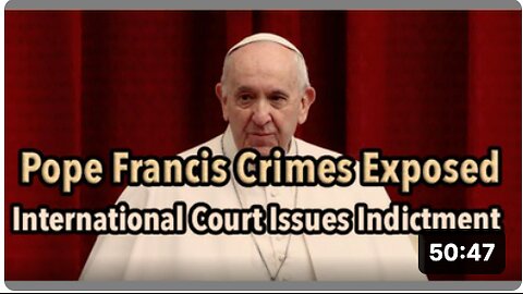 INTERNATIONAL COURT ISSUES INDICTMENT AGAINST POPE FRANCIS, MRNA DEATH SURGE BEGINS