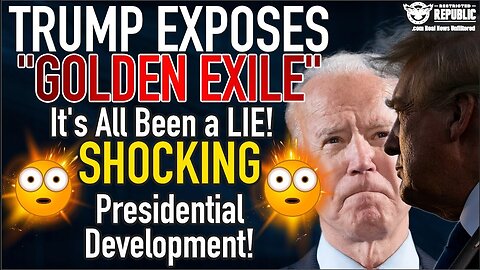 Trump Exposes "Golden Exile" It's All Been A Lie!? SHOCKING Presidential Development! Dec 2024.